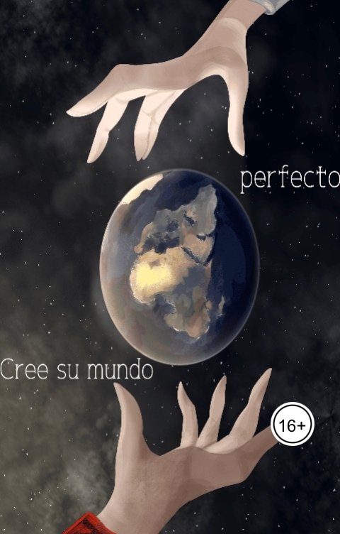 Обложка книги Виолетта Юганова Создайте свой Идеальный мир (Cree su mundo perfecto)