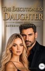 обложка книги Катерина Снежная "The Executioner's Daughter"