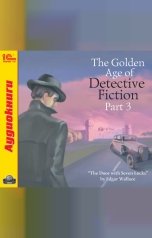 обложка книги Эдгар Уоллес "The Golden Age of Detective Fiction. Part 3 "