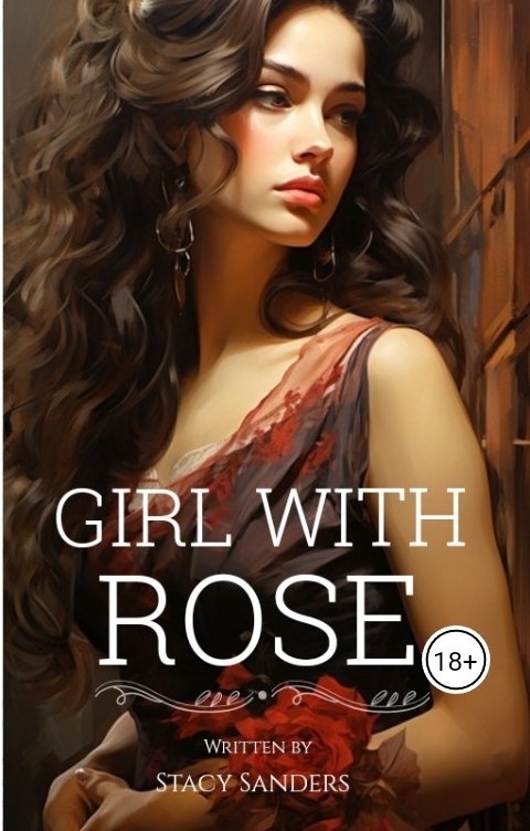 Обложка книги Стейси Сандерс Girl With Rose